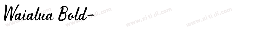 Waialua Bold字体转换